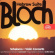 Bloch Ernest - Schelomo, Violin Concerto, Hebrew S Bloch Ernest - Schelomo, Violin Concerto, Hebrew S