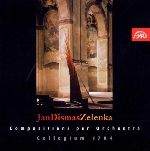 Zelenka Jan Dismas - Compositioni Per Orchestra