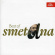 Bedřich Smetana - Best Of Smetana Bedřich Smetana - Best Of Smetana