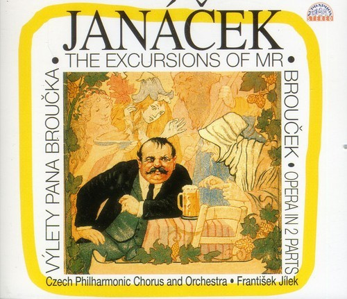 Janácek Leoš - The Excursions Of Mr. Broucek