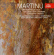 Bohuslav Martinů - Sinfonietta La Jolla, Toccata E Due Bohuslav Martinů - Sinfonietta La Jolla, Toccata E Due