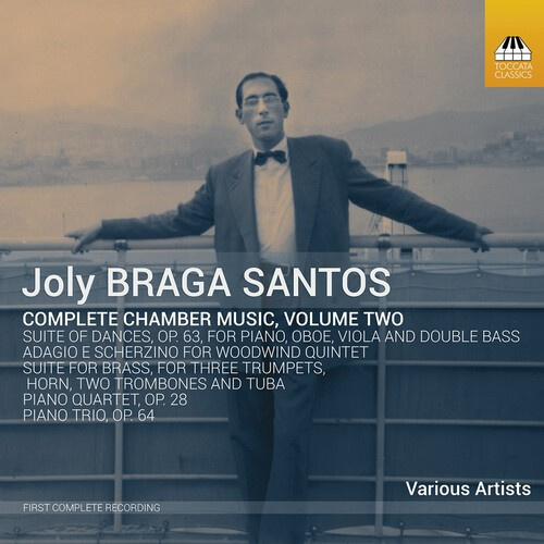 Joly Braga Santos - Complete Chamber Music, Vol. 2