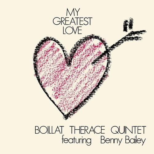 Boillat Therace Quintet (Feat Benny - My Greatest Love