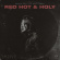 Sarah And The Safe Word - Red Hot & Holy Sarah And The Safe Word - Red Hot & Holy