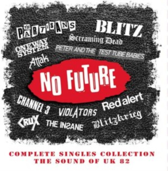 Various Artists - No Future Complete Singles Collecti