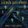 Callahan Bill - Gold Record Callahan Bill - Gold Record