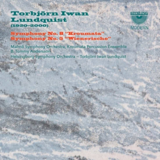 Lundquist Torbjörn Iwan - Symphonies Nos. 5 & 8