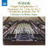 Widor Charles-Marie - Organ Symphonies, Vol. 3 Widor Charles-Marie - Organ Symphonies, Vol. 3