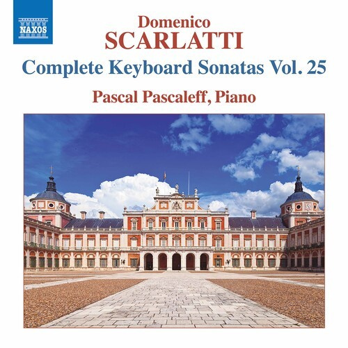 Domenico Scarlatti - Complete Keyboard Sonatas, Vol. 25