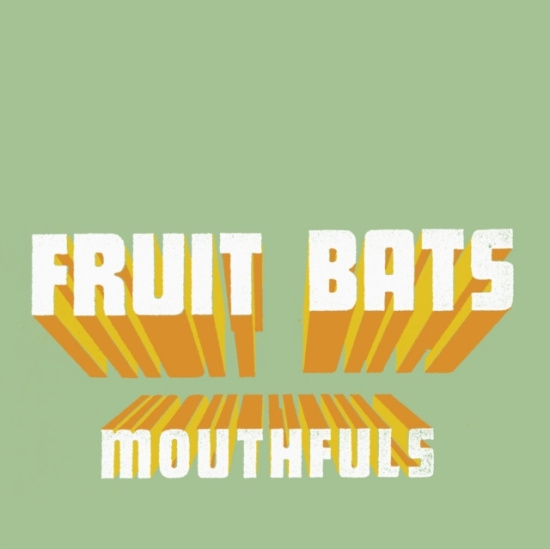 Fruit Bats - Mouthfuls (Indie Exclusive Straw Co