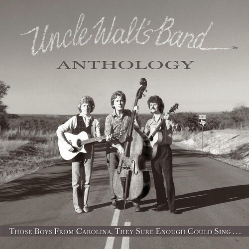 Uncle Waltæs Band - Anthology: Those Boys From Carolina