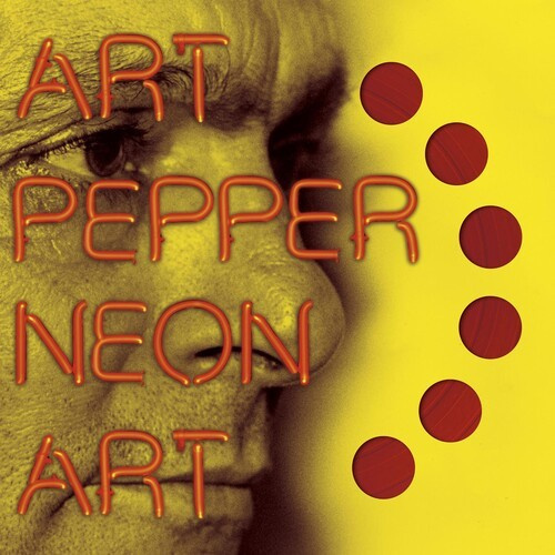 Art Pepper - Neon Art, Vol. 1