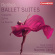 Léo Delibes - Ballet Suites - Coppélia Sylvia L Léo Delibes - Ballet Suites - Coppélia Sylvia L