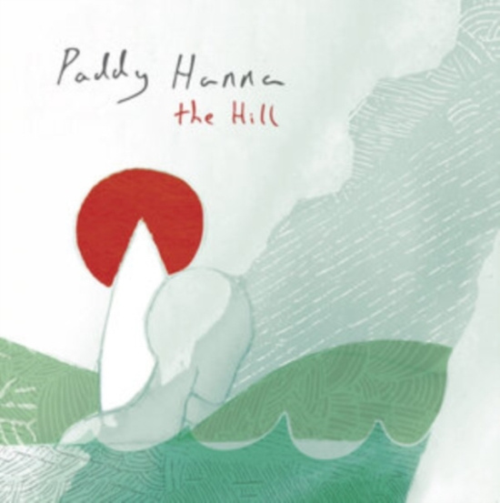 Hanna Paddy - Hill (White Vinyl)