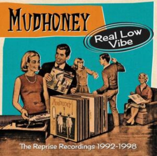 Mudhoney - Real Low Vibe:Reprise Recordings 19