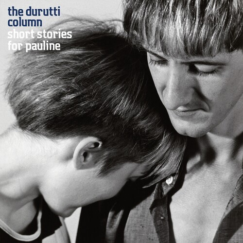 Durutti Column The - Short Stories For Pauline