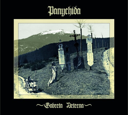 Panychida - Gabreta Aeterna