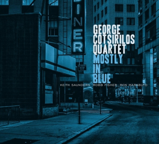 George Cotsirilos Quartet - Mostly In Blue