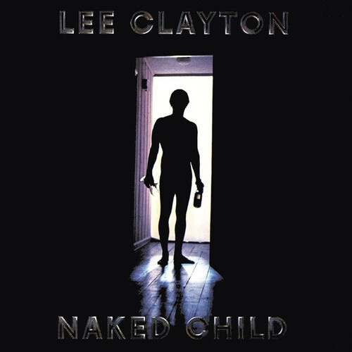 Lee Clayton - Naked Child