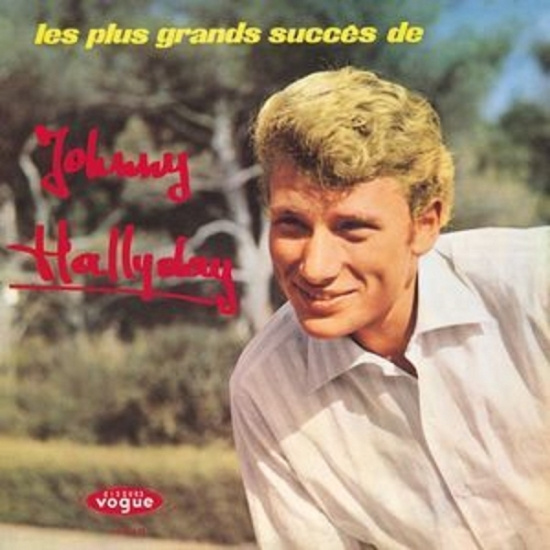 Johnny Hallyday - Les Plus Grands Succes De Johnny Hallyday