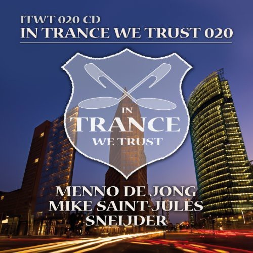 De Jong/Saint-Jules/Sneij - In Trance We Trust 20