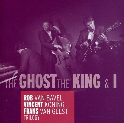 Bavel Rob Van - Trilogy - Ghost, King..