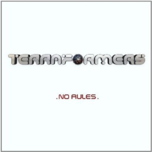 Terraformers - No Rules
