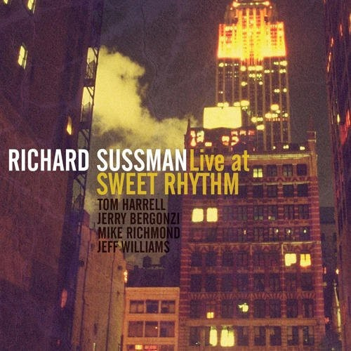 Sussman Richard -Quintet- - Live At Sweet Rhythm