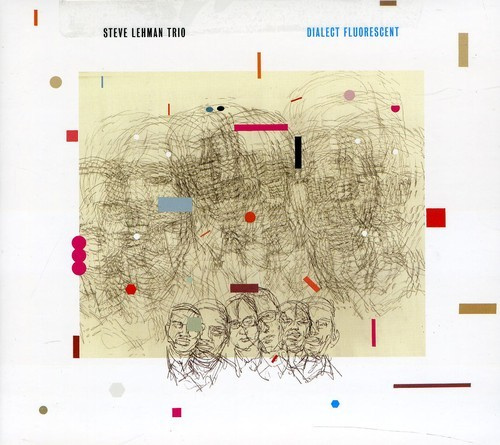 Lehman Steve -Trio- - Dialect Fluorescent