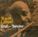 Yusef Lateef - Cry! Tender + Lost In Sound Yusef Lateef - Cry! Tender + Lost In Sound