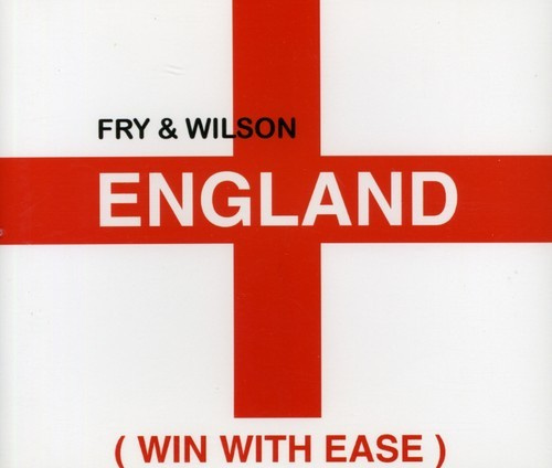 Fry And Wilson - England (Win With Ease)