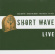 Pyle Pip - Short Wave -Live- Pyle Pip - Short Wave -Live-
