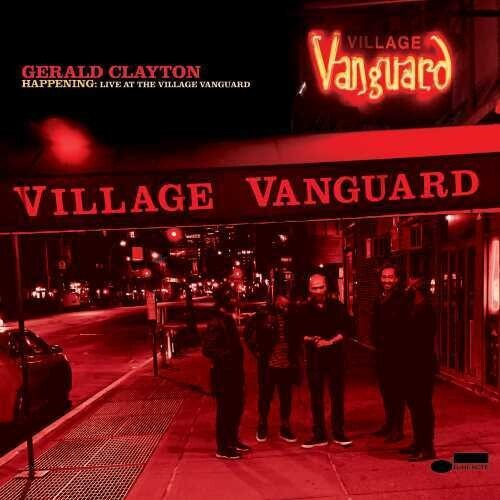 Clayton Gerald - Happening: Live At the Village Vanguard