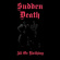 Sudden Death - All Or Nothing Sudden Death - All Or Nothing
