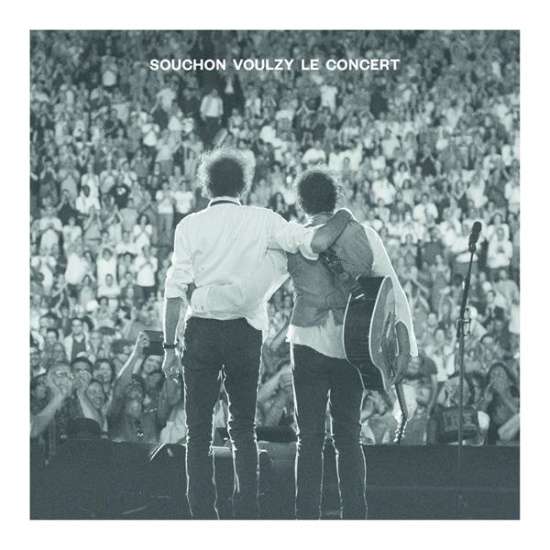 Souchon Alain & Laurent Voulzy - Souchon Voulzy Le Concert