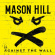 Mason Hill - Against The Wall (Vinyl) Mason Hill - Against The Wall (Vinyl)