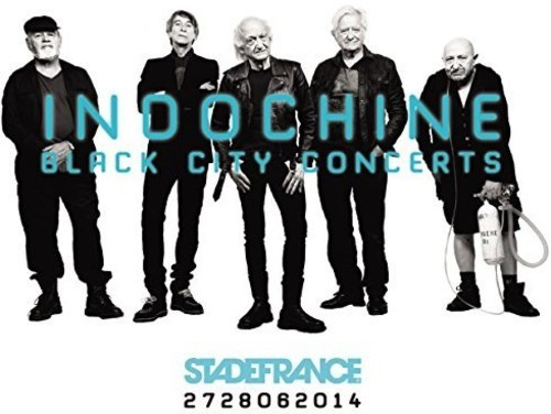 Indochine - Black City Concerts