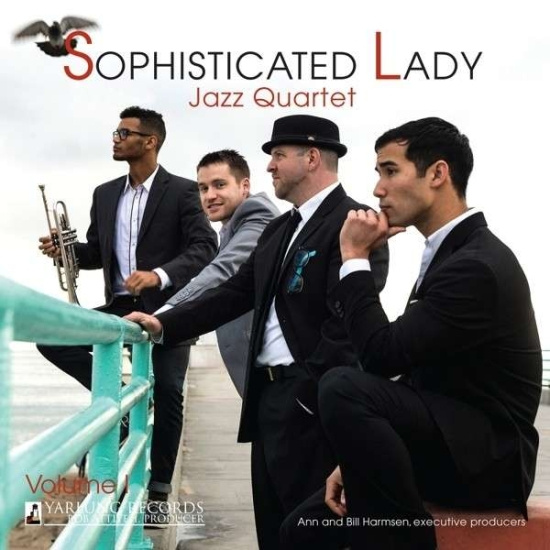 Sophisticated Lady Jazz Quartet - Sophisticated Lady Jazz Quartet Vol