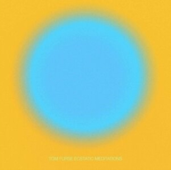 Furse Tom - Ecstatic Meditations