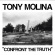 Molina Tony - Confront The Truth (Indie Exclusive Molina Tony - Confront The Truth (Indie Exclusive