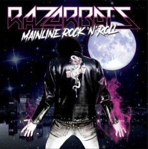 Razorbats - Mainline Rock 'n' Roll