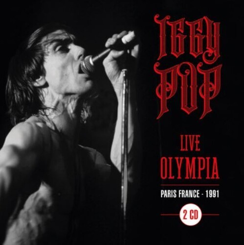 Iggy Pop - Live At Olympia Pars 91