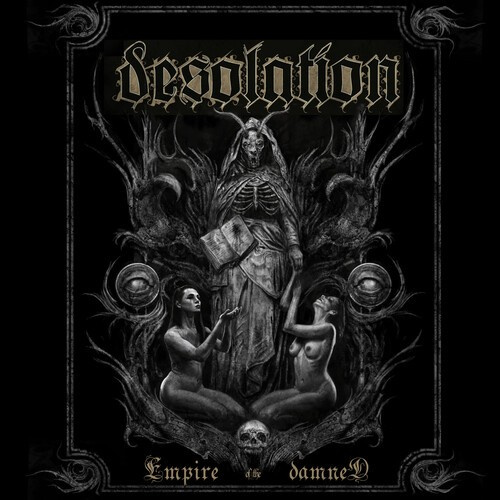 Desolation - Empire Of The Dead