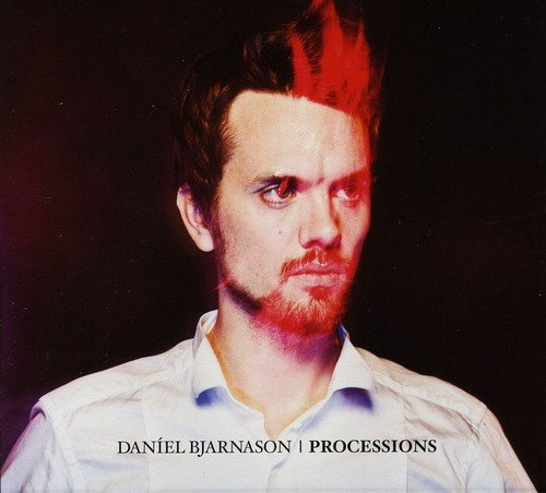 Daníel Bjarnason - Processions