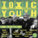 Young Fresh Fellows - Toxic Youth Young Fresh Fellows - Toxic Youth