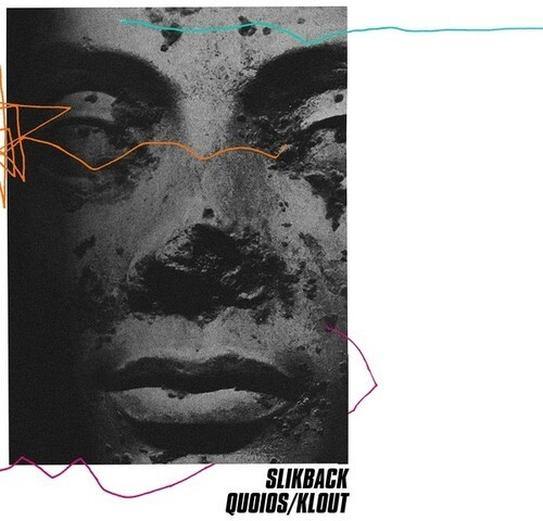 Slikback - Quoios / Klout