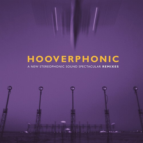 Hooverphonic - A New Stereophonic Sound Spectacular Rem