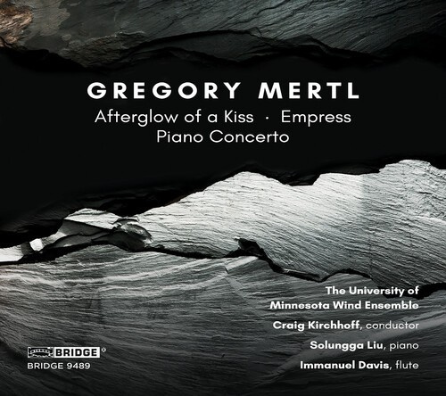 Mertl G. - Afterglow Of A Kiss/Empress/Piano Concer