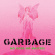 Garbage - No Gods No Masters Garbage - No Gods No Masters