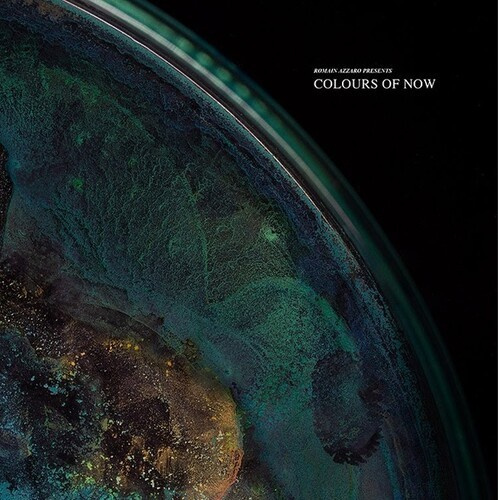 Romain Azzaro Presents - Colours Of Now